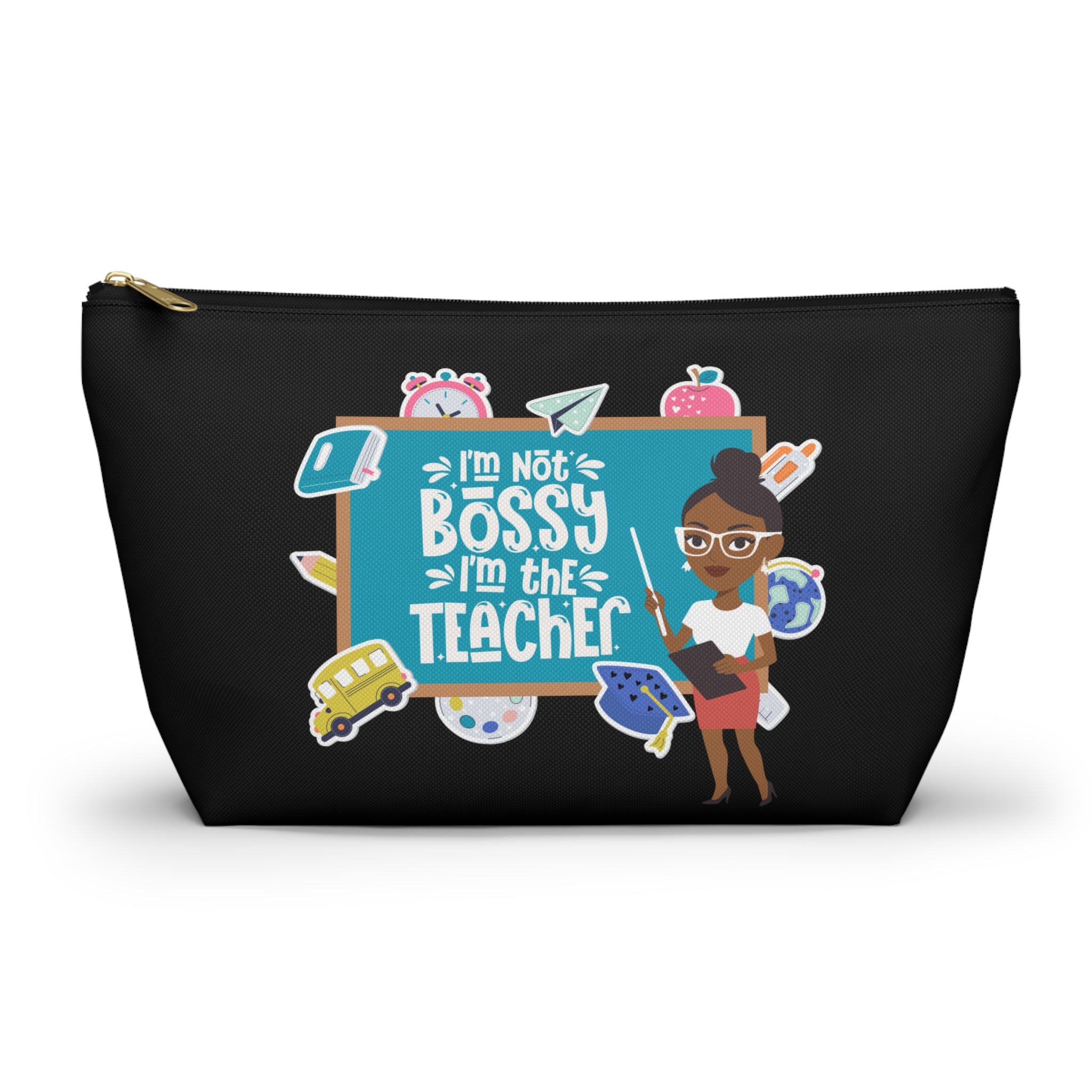 Bossy Teacher T-Bottom Travel Pouch — Chic Multipurpose Organizer for Toiletries, Makeup & On-the-Go Essentials